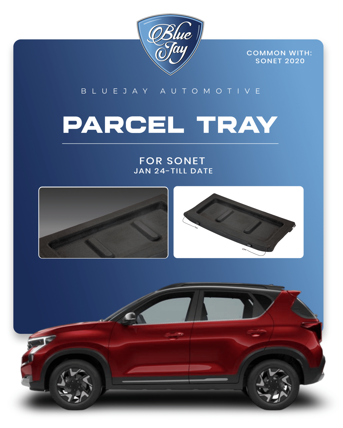 Sonet 2024 Till Date Parcel Tray