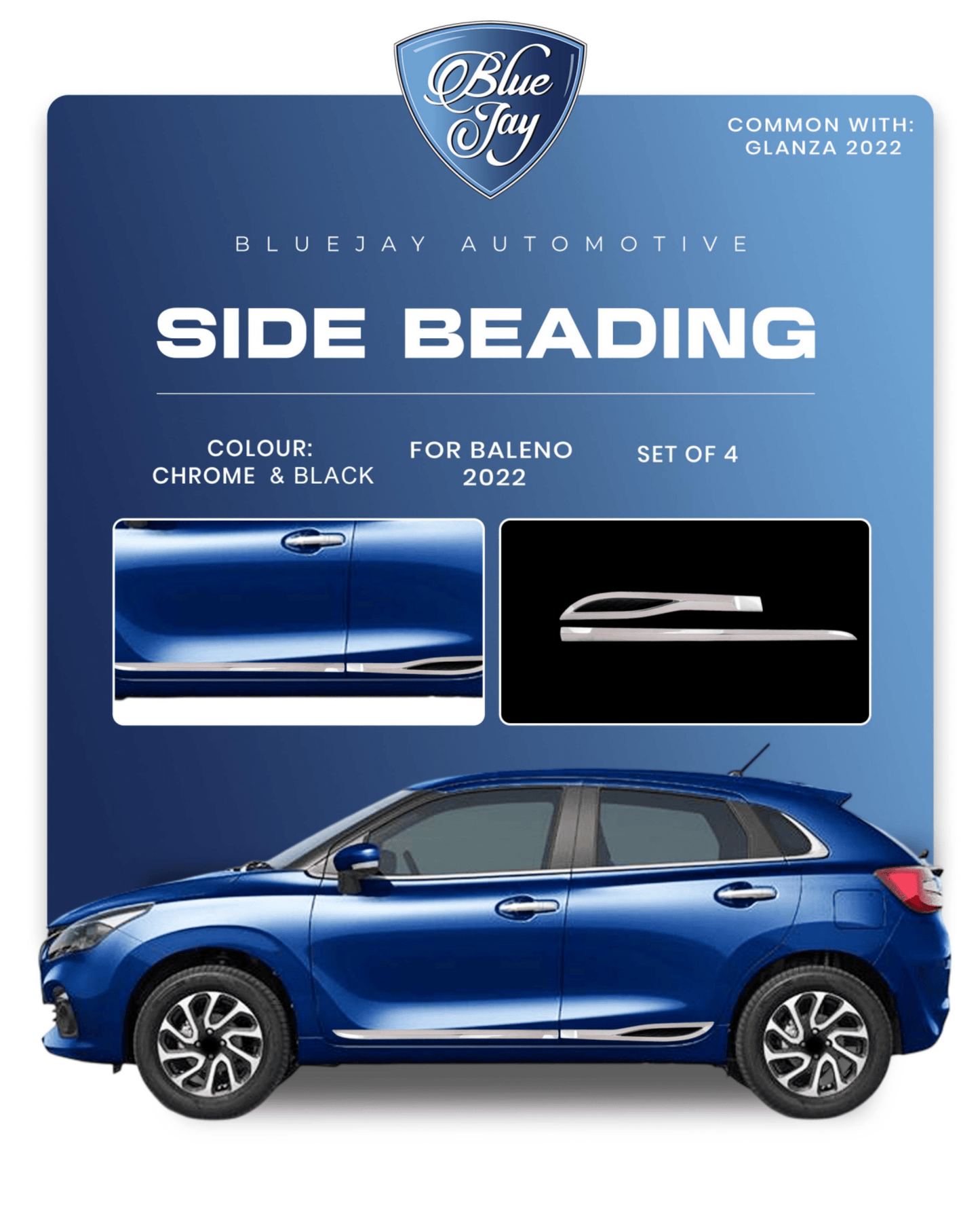 Baleno 2022 Side Beading Chrome and Black